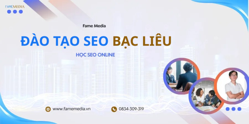 Khóa Học SEO tại Bạc Liêu
