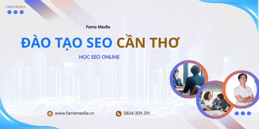 KHÓA HỌC SEO CẦN THƠ