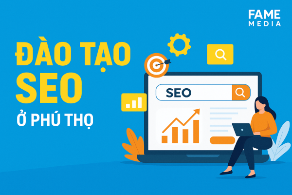 Đào tạo SEO ở Phú Thọ