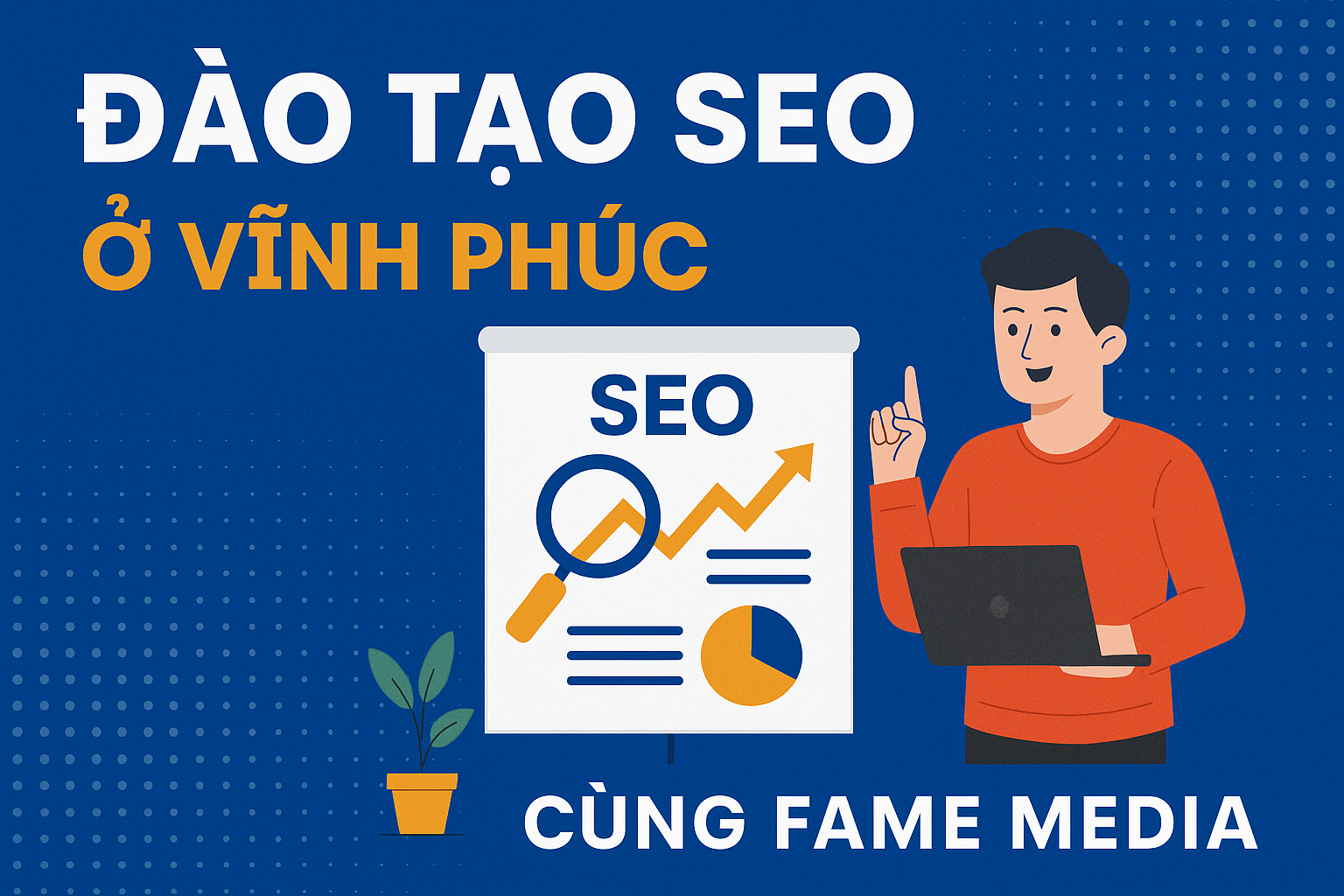 Đào tạo SEO ở Vĩnh Phúc