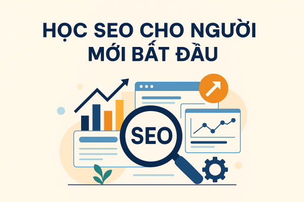 HỌC SEO CHO NGƯỜI MỚI BẮT ĐẦU
