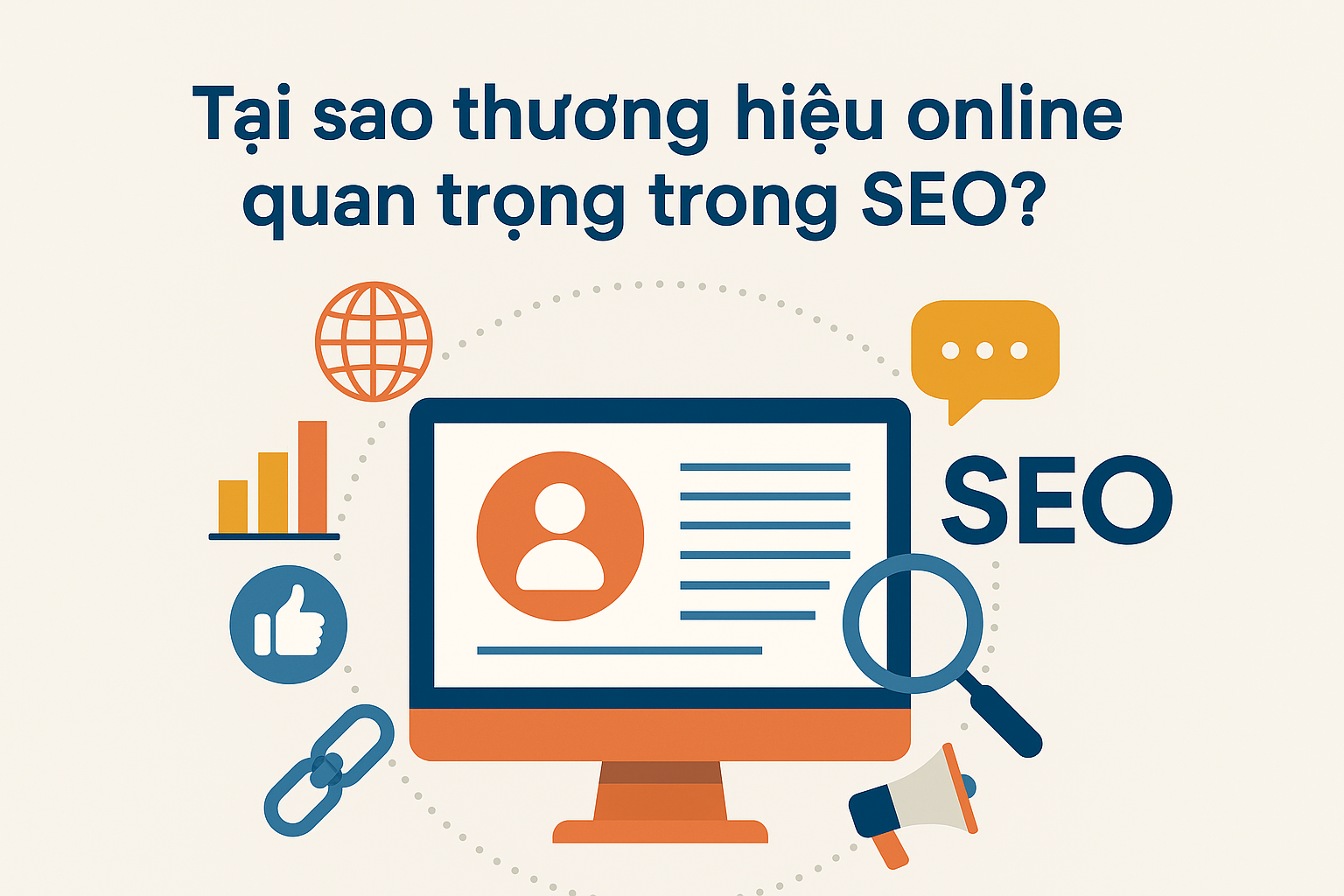 Tại sao thương hiệu online quan trọng trong SEO?