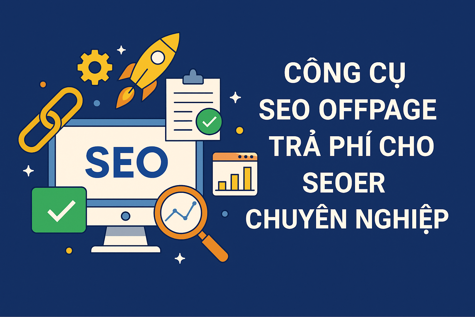 Công cụ SEO Offpage trả phí cho SEOer chuyên nghiệp