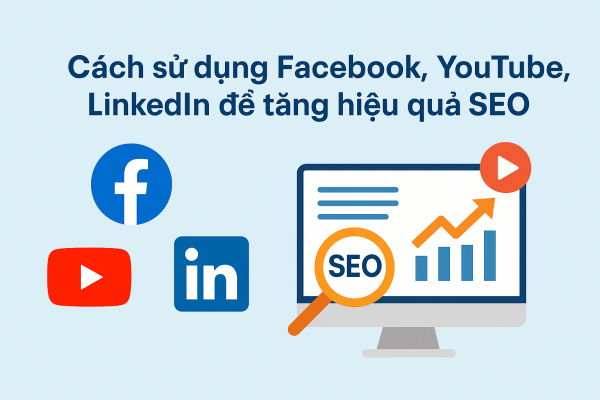 Cách sử dụng mạng xã hội để tăng hiệu quả SEO