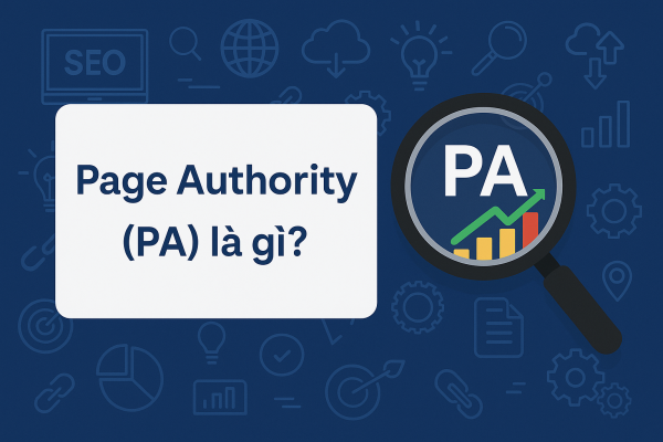 Page Authority (PA) là gì?