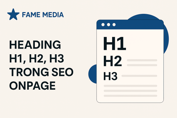 Heading H1 H2 H3 trong SEO